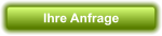 Ihre Anfrage